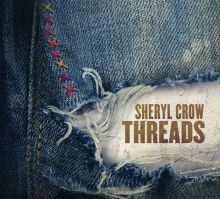 Album cover for Threads by Sheryl Crow