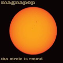 Album cover for The Circle Is Round by Magnapop