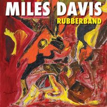 Album cover for Rubberband by Miles Davis