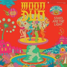 Album cover for Stars Are the Light by Moon Duo