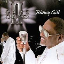 Album cover for Game Changer II by Johnny Gill