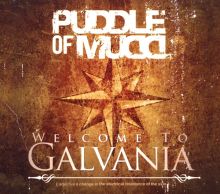 Album cover for Welcome to Galvania by Puddle of Mudd