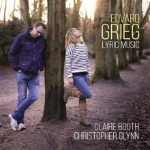 Album cover for Edvard Grieg: Lyric Music by Claire Booth / Christopher Glynn