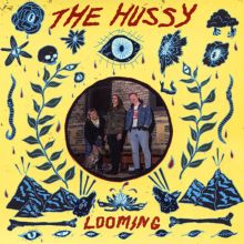 Album cover for Looming by The Hussy
