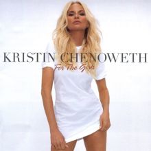 Album cover for For the Girls by Kristin Chenoweth