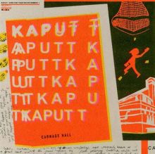 Album cover for Carnage Hall by Kaputt
