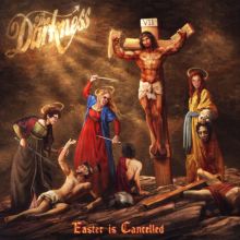 Album cover for Easter Is Cancelled by The Darkness