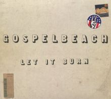 Album cover for Let It Burn by GospelbeacH