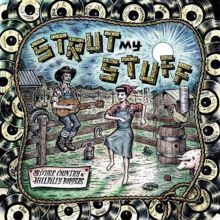 Album cover for Strut My Stuff: Obscure Country & Hillbilly Boppers by Various Artists