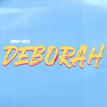 Album cover for Deborah by Sorry Girls