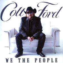Album cover for We the People by Colt Ford