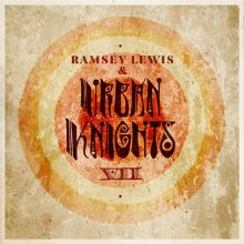 Album cover for VII by Ramsey Lewis / Urban Knights