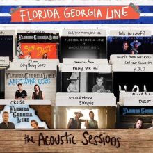 Album cover for The Acoustic Sessions by Florida Georgia Line