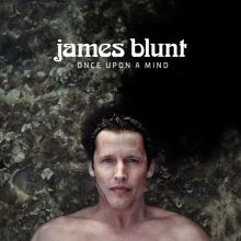 Album cover for Once Upon a Mind by James Blunt