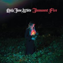 Album cover for Immanent Fire by Emily Jane White