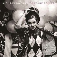 Album cover for Fortune Teller by Night Flowers