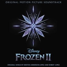 Album cover for Frozen II [Original Motion Picture Soundtrack] by Kristen Anderson-Lopez / Robert Lopez