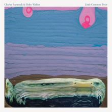 Album cover for Little Common Twist by Charles Rumback / Ryley Walker