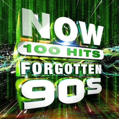Now 100 Hits: Forgotten '90s
