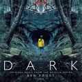 Dark: Cycle 1 [Original Music From the Netflix Series]