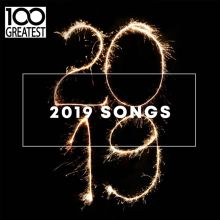 100 Greatest 2019 Songs: Best Songs of the Year