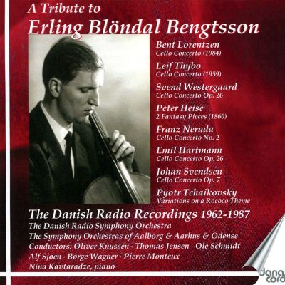 A Tribute to Erling Blöndal Bengtsson: The Danish Radio Recordings, 1962-1987