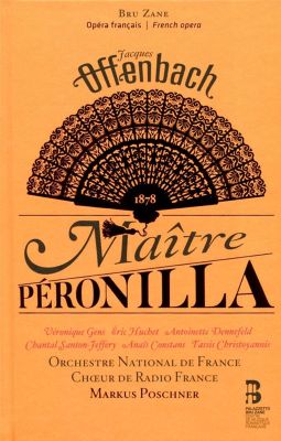 Offenbach: Maître Péronilla