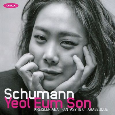 Schumann: Kreisleriana; Fantasy in C; Arabesque