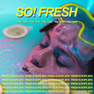 So! Fresh