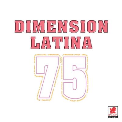 Dimension Latina '75