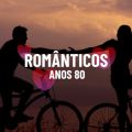 Românticos Anos 80