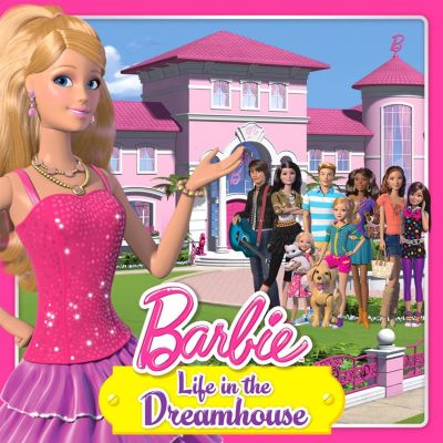 Life in the Dreamhouse [From the TV Series]