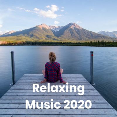 Relaxing Music 2020