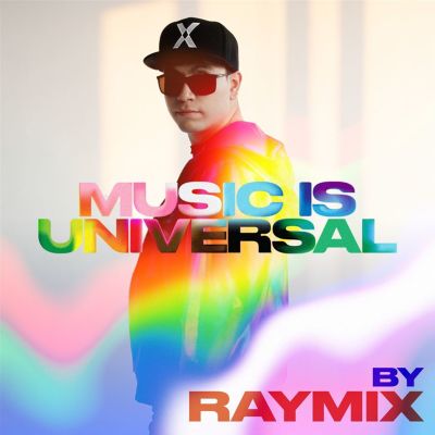 Music Is Universal: Pride by Raymix