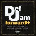 Def Jam Forward