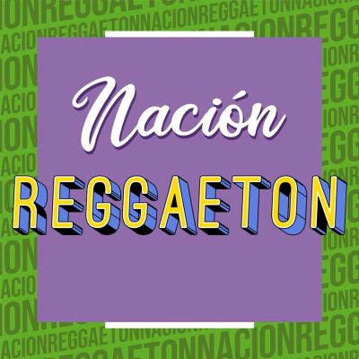 Nación Reggaeton