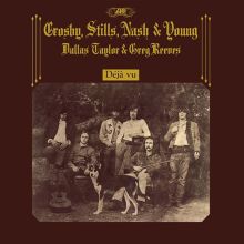 Album cover for Déjà Vu [50th Anniversary] by Crosby, Stills, Nash & Young