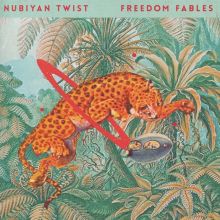 Album cover for Freedom Fables by Nubiyan Twist