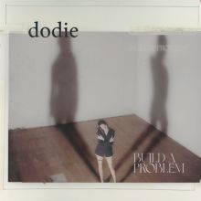 Album cover for Build a Problem by Dodie