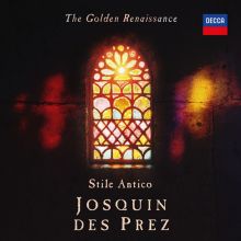 Album cover for The Golden Renaissance: Josquin des Prez by Stile Antico