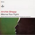 Archie Shepp: Mama Too Tight Tracks & Reviews | AllMusic