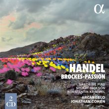 Album cover for Handel: Brockes-Passion by Stuart Jackson / Sandrine Piau / Jonathan Cohen / Arcangelo