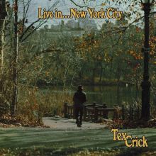 Album cover for Live In...New York City by Tex Crick