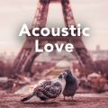 Acoustic Love [Feb 05, 2021]