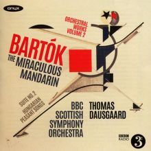 Album cover for Bartók: The Miraculous Mandarin, Suite No. 2 & Hungarian Peasant Songs by Thomas Dausgaard / BBC Scottish Symphony Orchestra