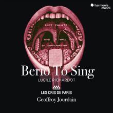 Album cover for Berio to Sing by Lucile Richardot / Geoffroy Jourdain / Les Cris de Paris