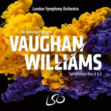 Album cover for Vaughan Williams: Symphonies Nos. 4 & 6 by Antonio Pappano / London Symphony Orchestra