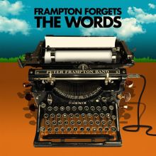 Album cover for Peter Frampton Forgets the Words by Peter Frampton / Peter Frampton Band