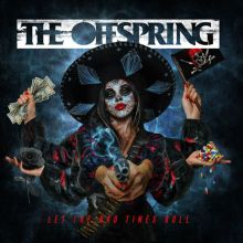 Album cover for Let the Bad Times Roll by The Offspring