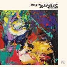 Album cover for Abstractions by Tall Black Guy / Zo!